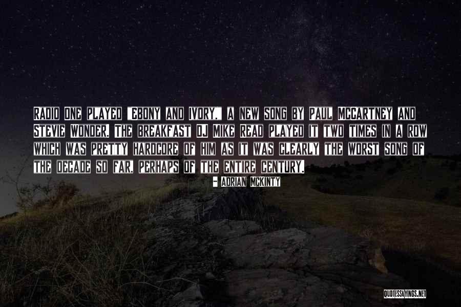 Ghouls Osrs Quotes By Adrian McKinty Ghouls Osrs Quotes By Adrian McKinty