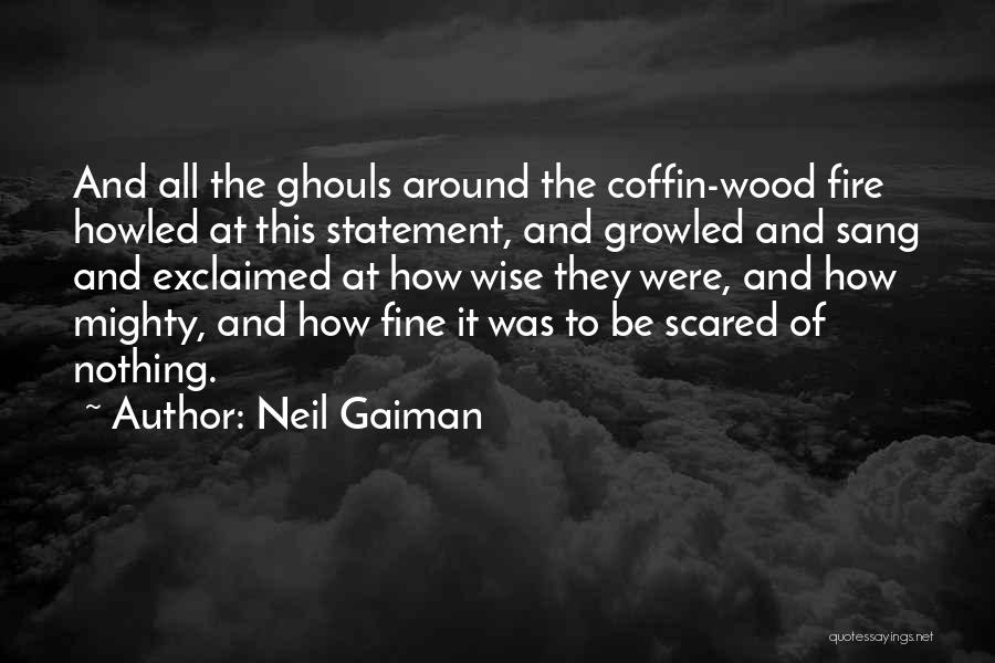 Ghouls Quotes By Neil Gaiman