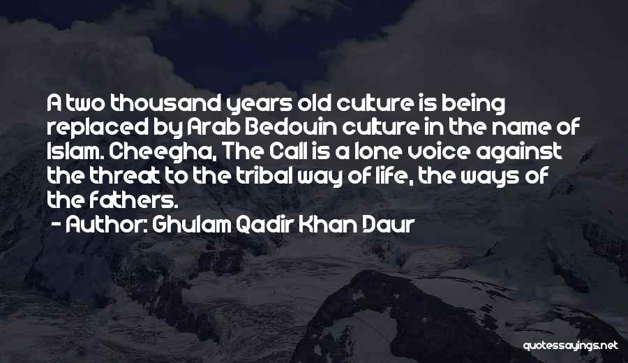 Ghulam Qadir Khan Daur Quotes 2115553