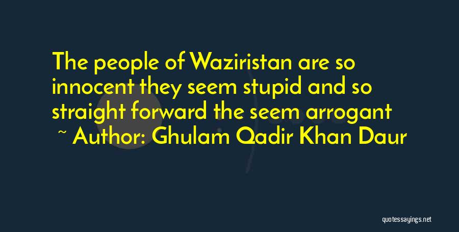 Ghulam Qadir Khan Daur Quotes 944988