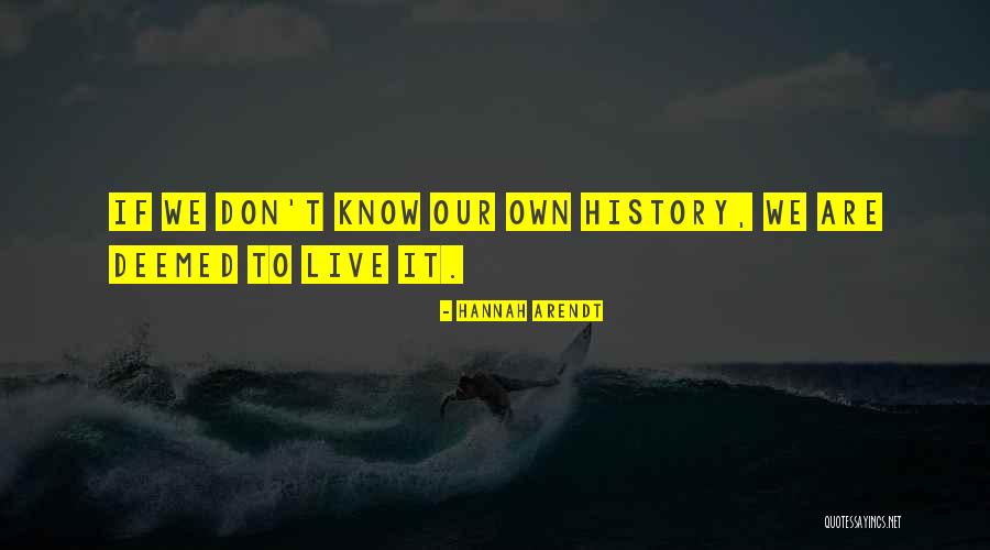 Ghulami General Trading Quotes By Hannah Arendt Ghulami General Trading Quotes By Hannah Arendt