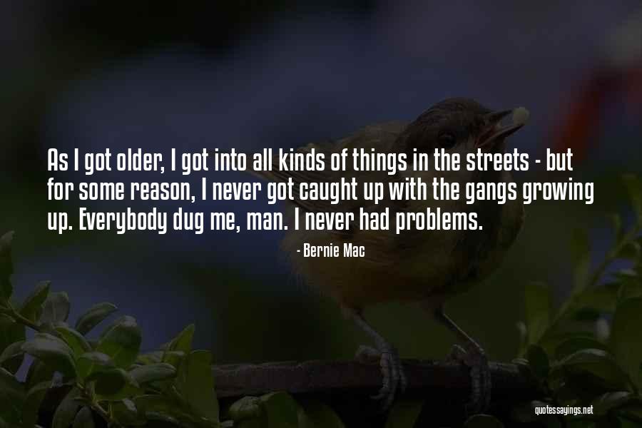 Ghum Bangla Quotes By Bernie Mac Ghum Bangla Quotes By Bernie Mac