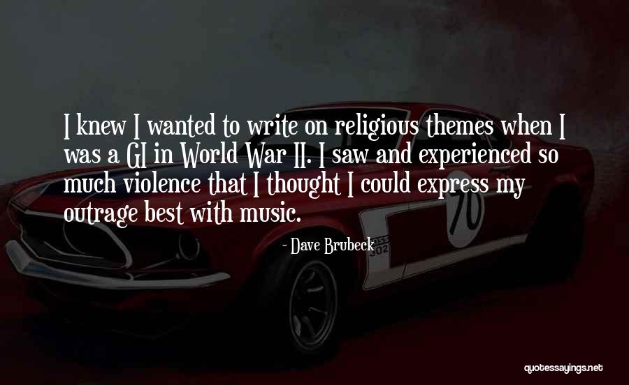 Gi Quotes By Dave Brubeck Gi Quotes By Dave Brubeck