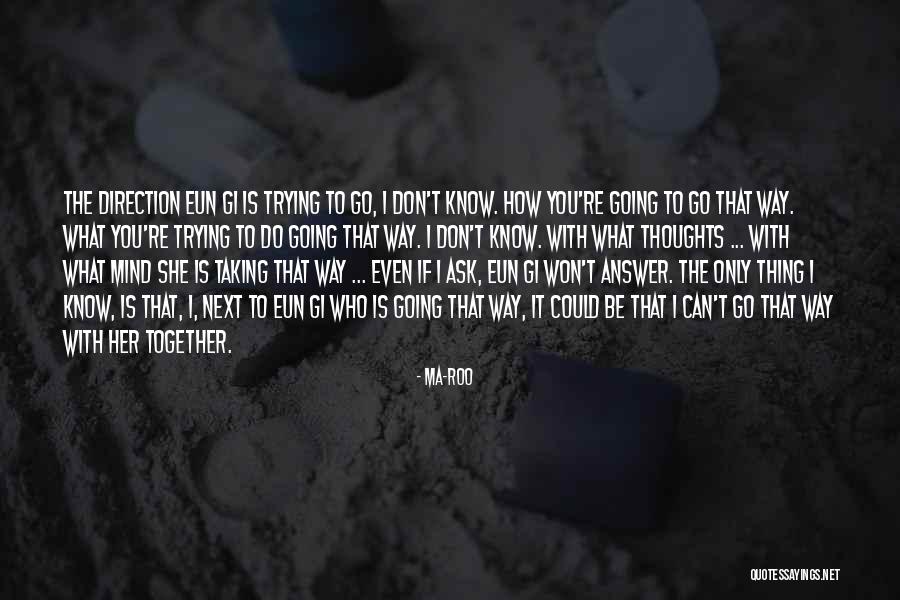 Gi Quotes By Ma-Roo Gi Quotes By Ma-Roo