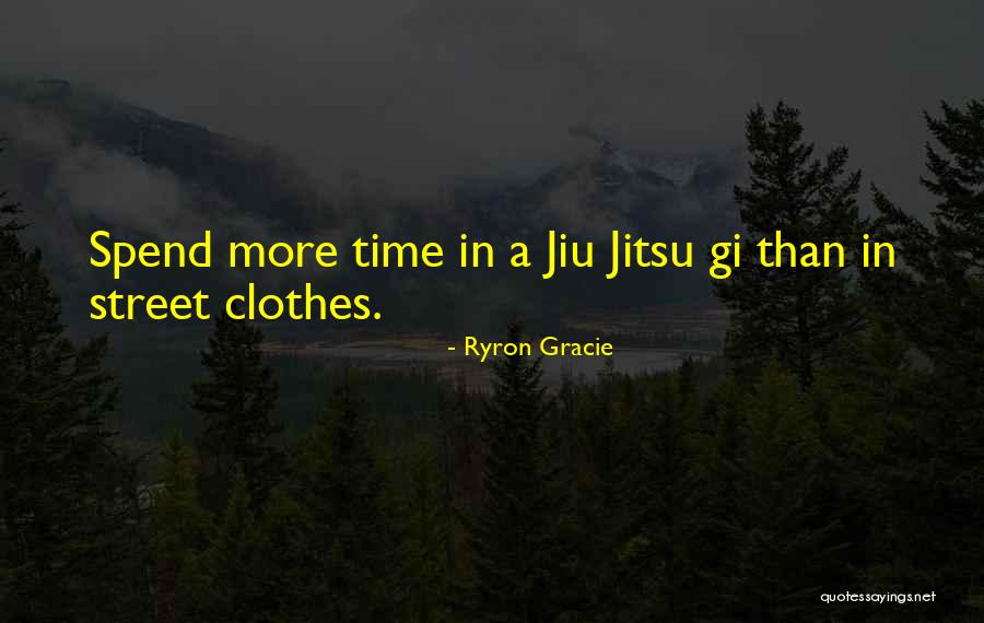 Gi Quotes By Ryron Gracie Gi Quotes By Ryron Gracie