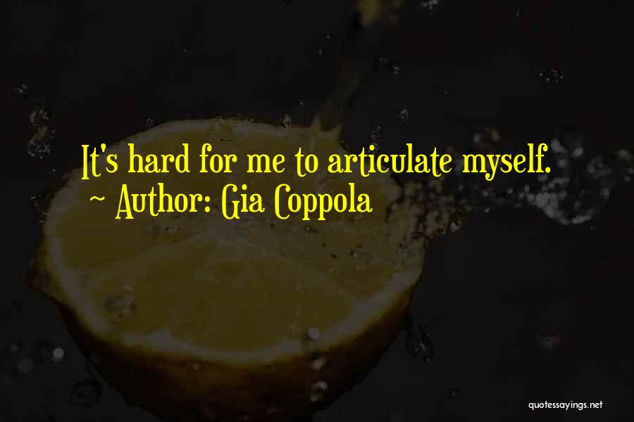 Gia Coppola Quotes 1335812