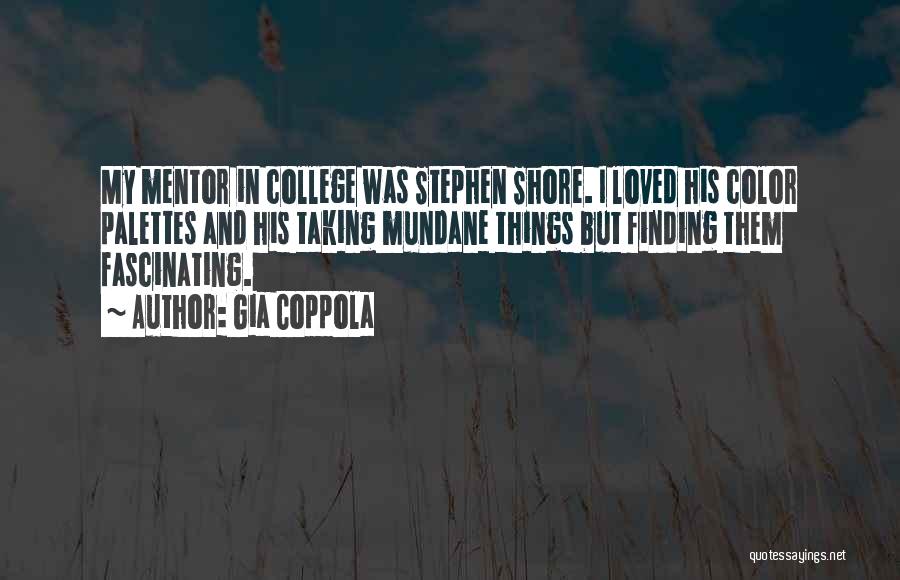 Gia Coppola Quotes 1384917