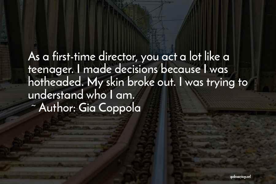 Gia Coppola Quotes 293671