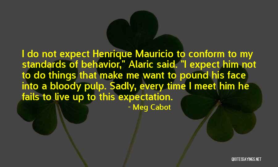 Gia Monae Quotes By Meg Cabot Gia Monae Quotes By Meg Cabot