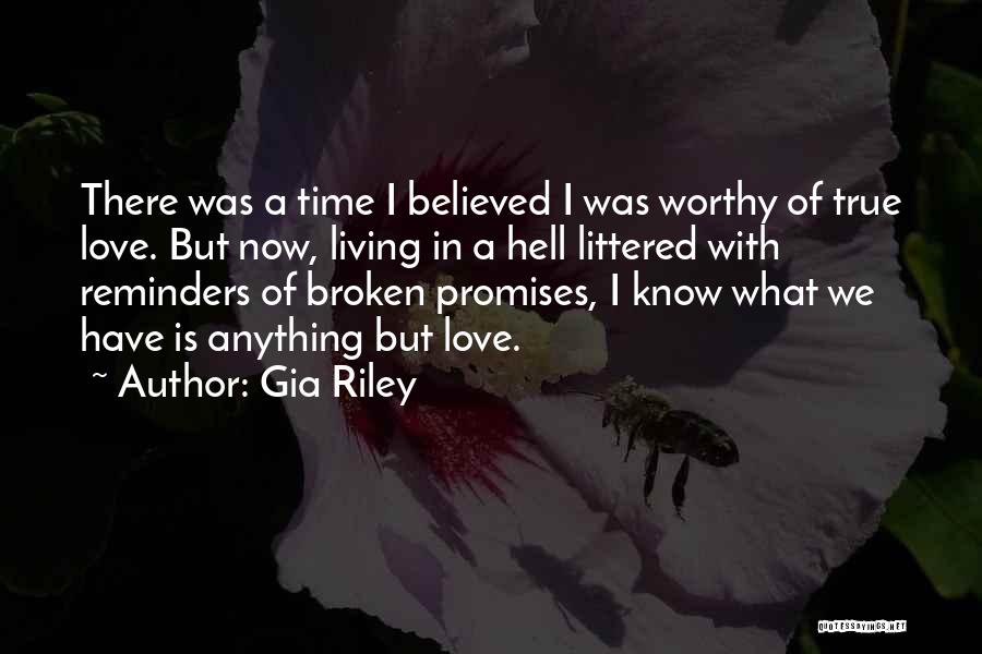 Gia Riley Quotes 443911