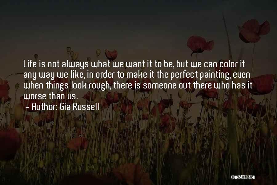 Gia Russell Quotes 1619022