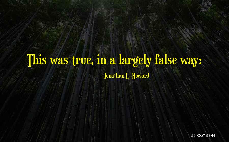 Giacere Quotes By Jonathan L. Howard Giacere Quotes By Jonathan L. Howard