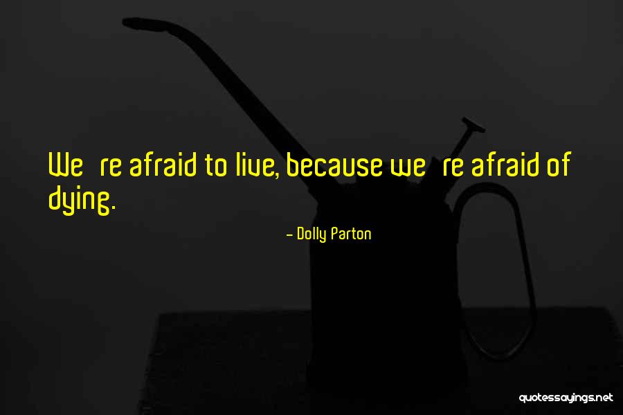 Giacinto Ferro Quotes By Dolly Parton Giacinto Ferro Quotes By Dolly Parton