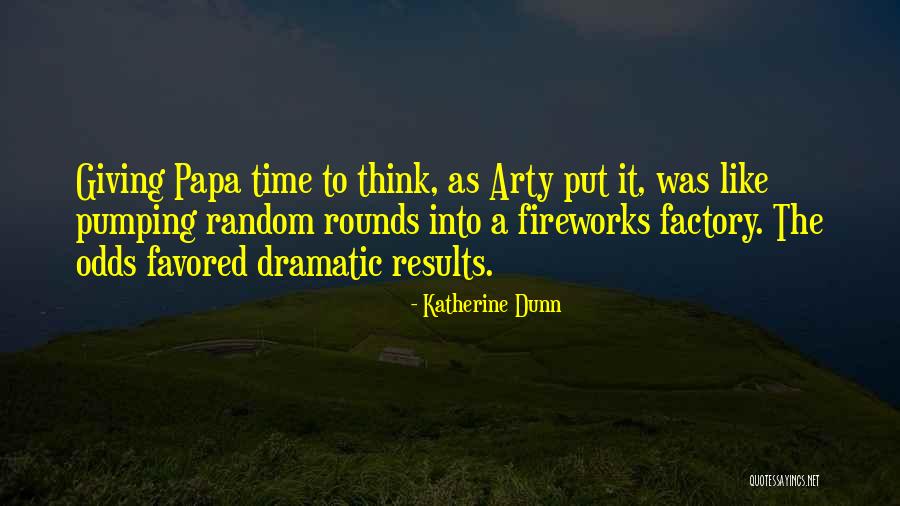Giacobbinos Quotes By Katherine Dunn Giacobbinos Quotes By Katherine Dunn