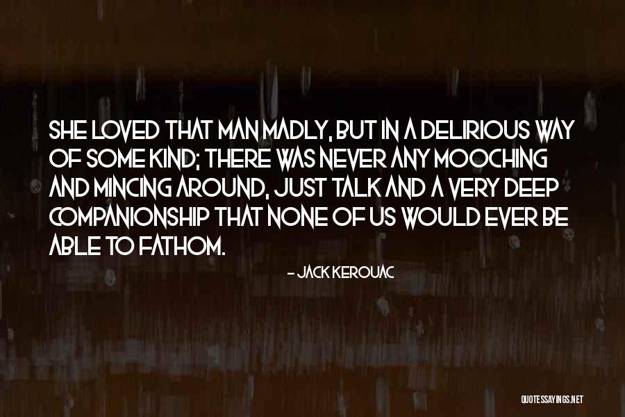 Giacoletti Music Center Quotes By Jack Kerouac Giacoletti Music Center Quotes By Jack Kerouac