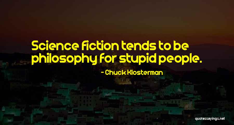 Giacoletti Ray Quotes By Chuck Klosterman Giacoletti Ray Quotes By Chuck Klosterman