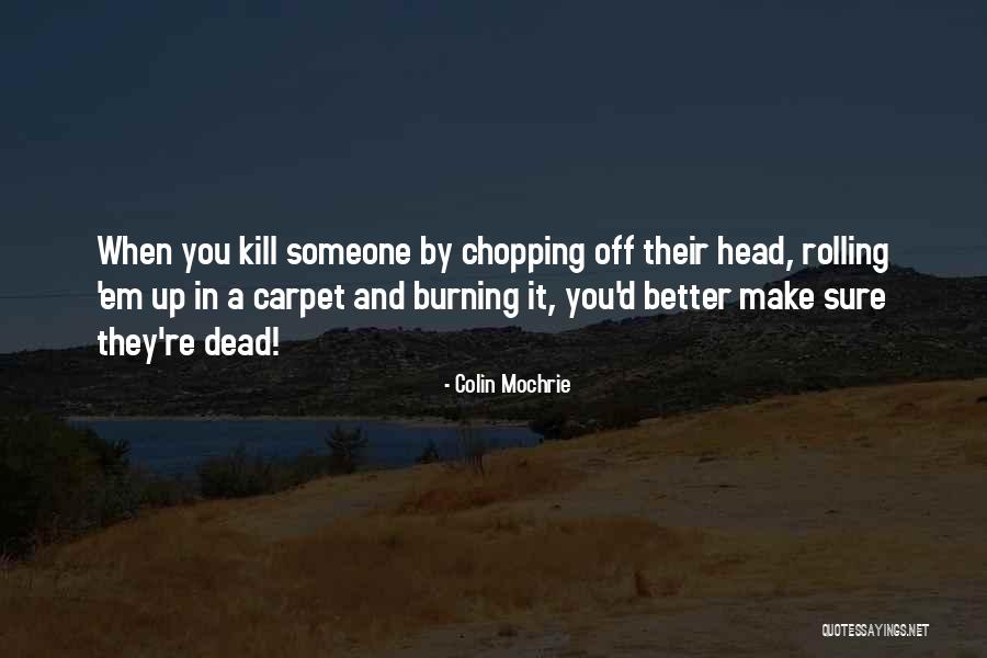 Giacometti Paintings Quotes By Colin Mochrie Giacometti Paintings Quotes By Colin Mochrie