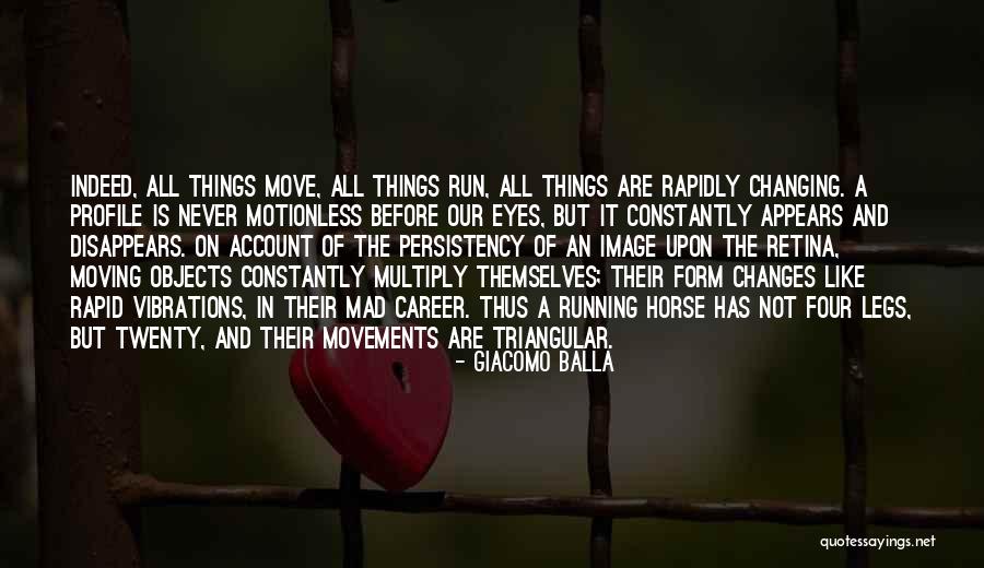 Giacomo Balla Quotes 989123 Giacomo Balla Quotes 989123