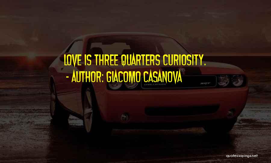 Giacomo Casanova Quotes 1025033