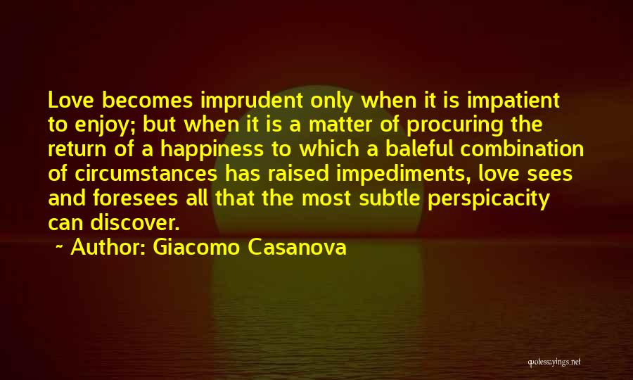 Giacomo Casanova Quotes 2111731