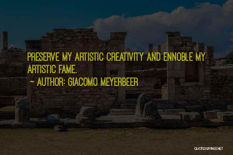 Giacomo Meyerbeer Quotes 382345