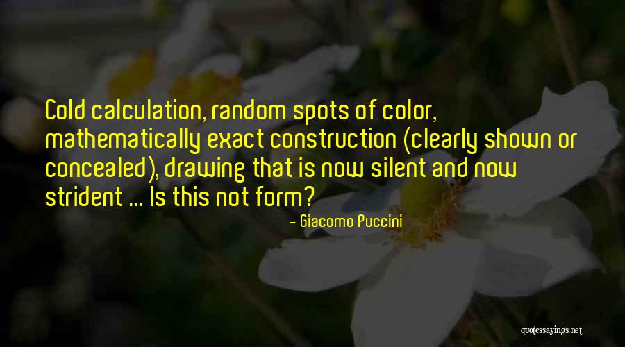 Giacomo Puccini Quotes 1275872