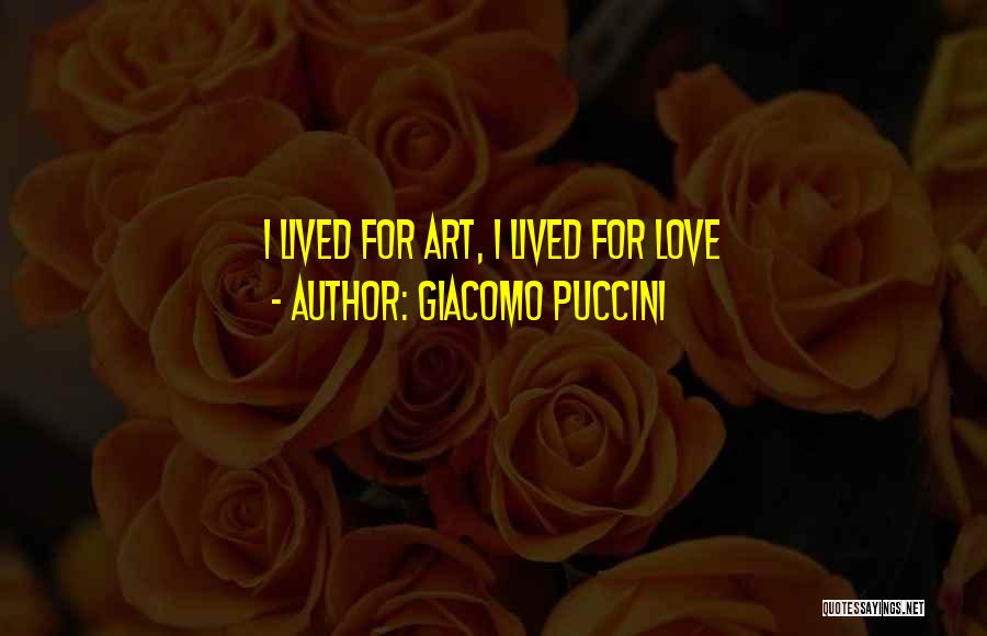 Giacomo Puccini Quotes 894998