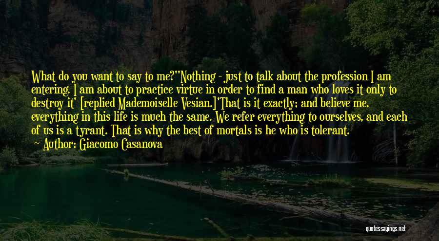 Giacomo Quotes By Giacomo Casanova