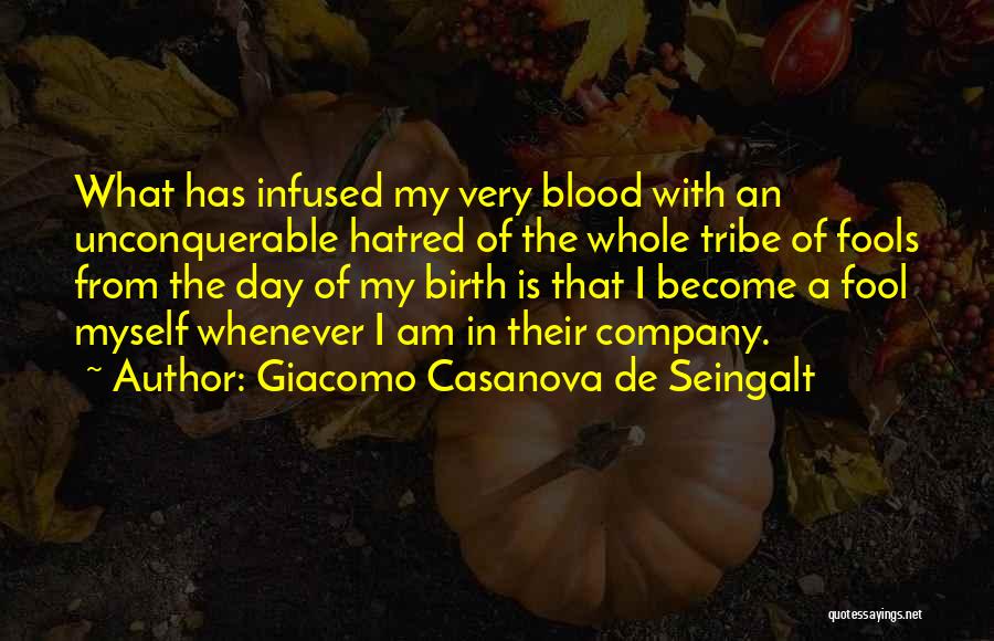 Giacomo Quotes By Giacomo Casanova De Seingalt