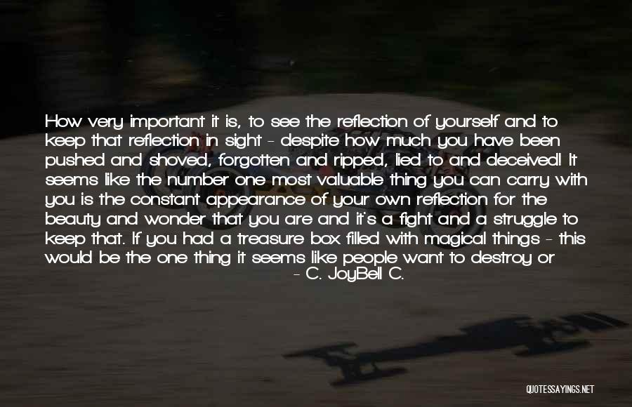 Giaconia Life Quotes By C. JoyBell C. Giaconia Life Quotes By C. JoyBell C.