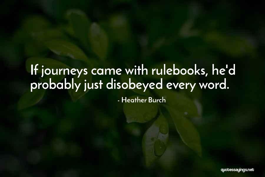 Giaever Ivar Quotes By Heather Burch