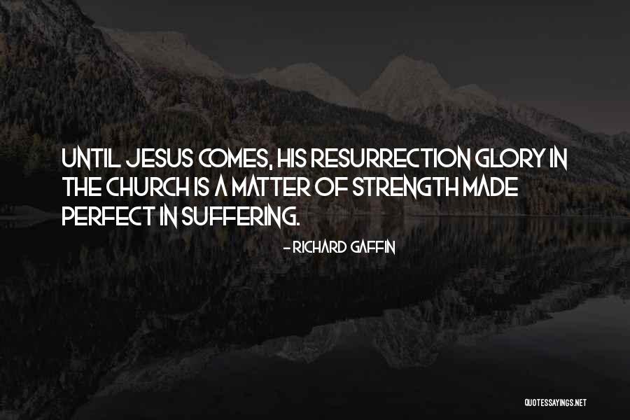 Gialamas Quotes By Richard Gaffin Gialamas Quotes By Richard Gaffin