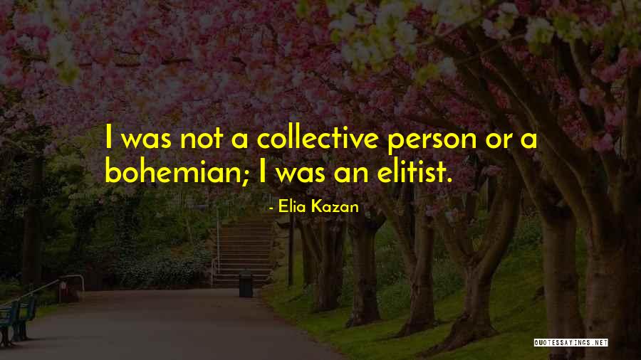 Gialamas Toys Quotes By Elia Kazan Gialamas Toys Quotes By Elia Kazan