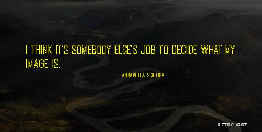Gialla Wiki Quotes By Annabella Sciorra