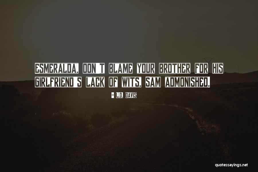 Giamaica Quotes By L.D. Davis Giamaica Quotes By L.D. Davis