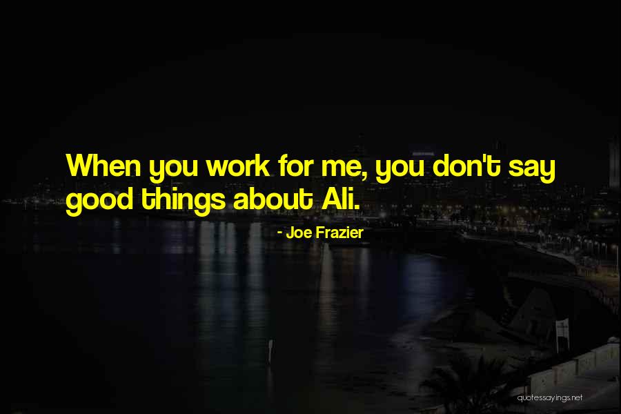 Giambra Vending Quotes By Joe Frazier Giambra Vending Quotes By Joe Frazier