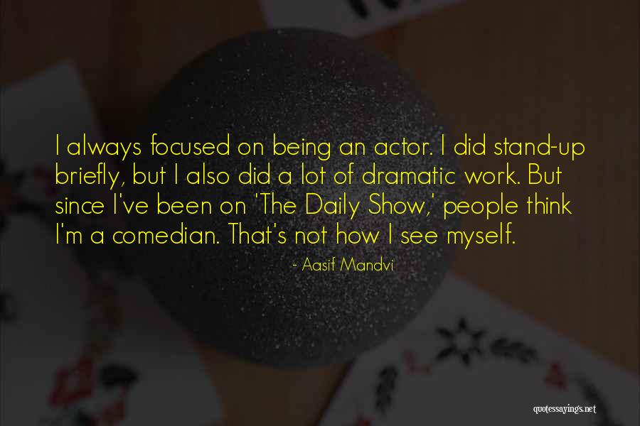 Giammanco Of Monterey Quotes By Aasif Mandvi Giammanco Of Monterey Quotes By Aasif Mandvi