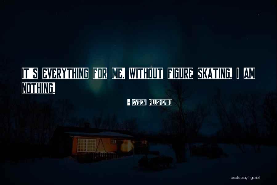 Giammetti Giancarlo Quotes By Evgeni Plushenko Giammetti Giancarlo Quotes By Evgeni Plushenko