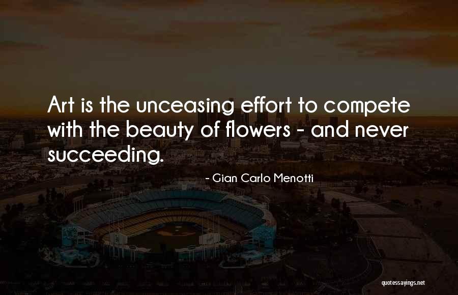 Gian Carlo Menotti Quotes 1510104