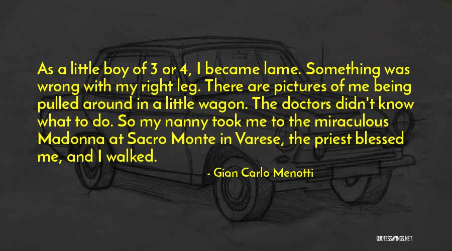 Gian Carlo Menotti Quotes 1674419 Gian Carlo Menotti Quotes 1674419