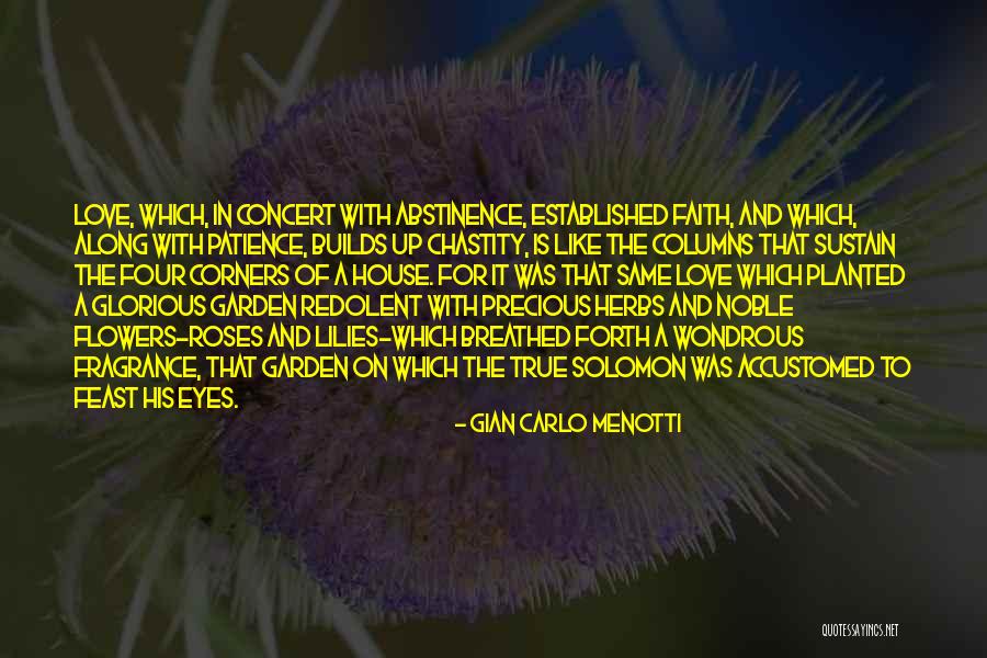 Gian Carlo Menotti Quotes 2053381