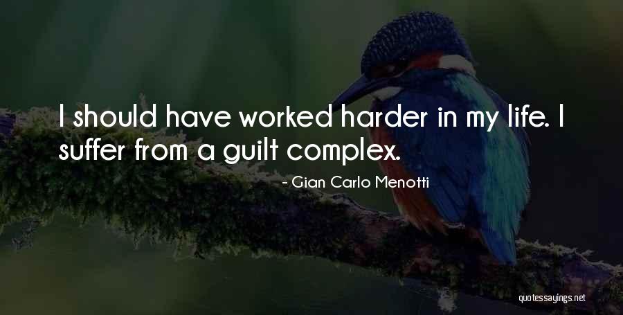 Gian Carlo Menotti Quotes 2126082