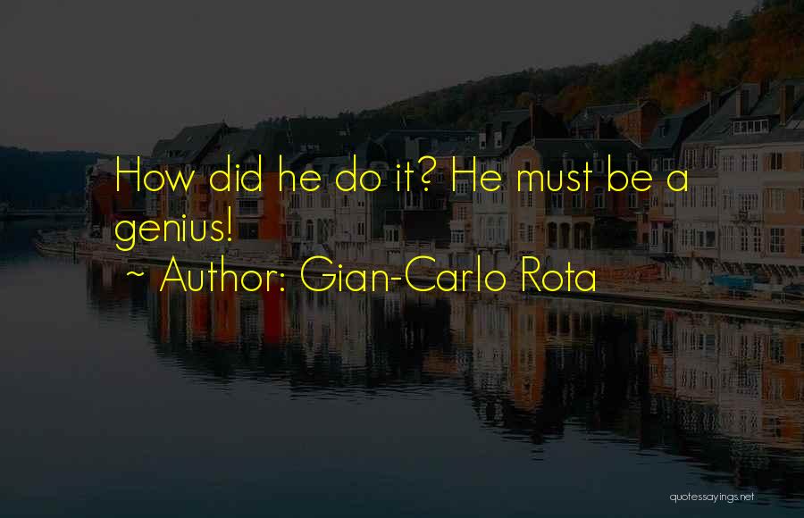 Gian-Carlo Rota Quotes 1443474