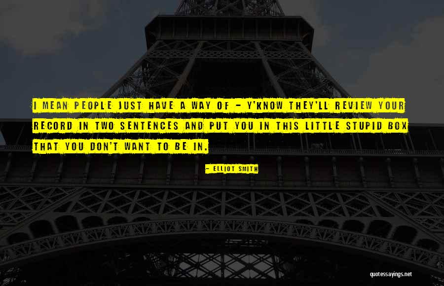 Giancarlos Bakery Quotes By Elliot Smith Giancarlos Bakery Quotes By Elliot Smith