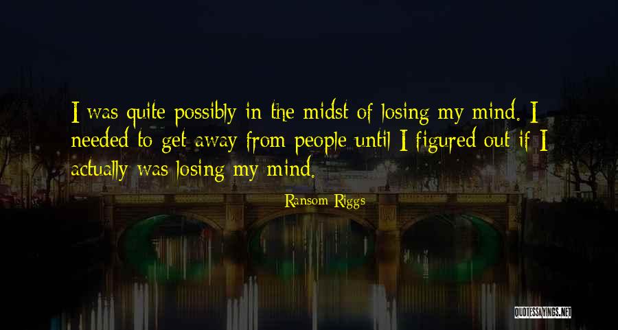 Giando Van Quotes By Ransom Riggs Giando Van Quotes By Ransom Riggs