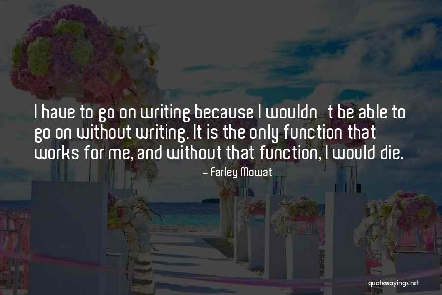 Gianella Ydo A Quotes By Farley Mowat Gianella Ydo A Quotes By Farley Mowat