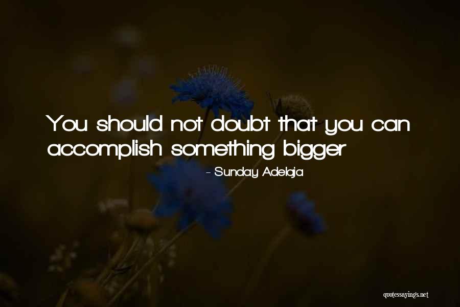 Gianelle Cuba 10 Quotes By Sunday Adelaja Gianelle Cuba 10 Quotes By Sunday Adelaja