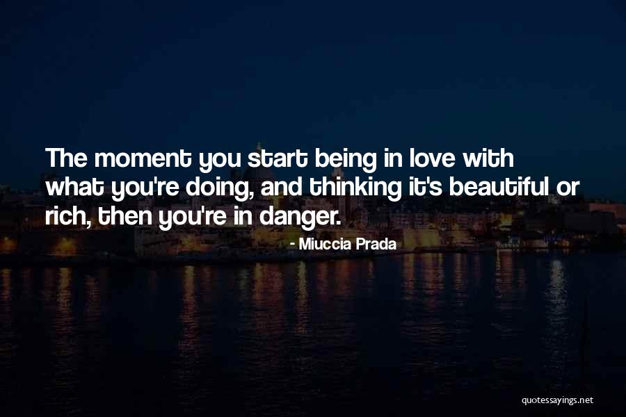Gianellis Greensburg Quotes By Miuccia Prada Gianellis Greensburg Quotes By Miuccia Prada