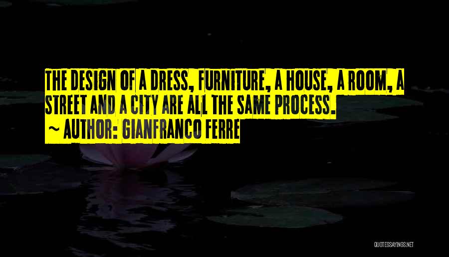 Gianfranco Ferre Quotes 890077