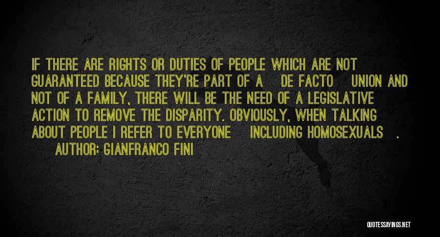 Gianfranco Fini Quotes 1173230